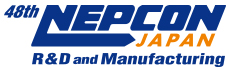 48th NEPCON JAPAN R&D and Manufacturing